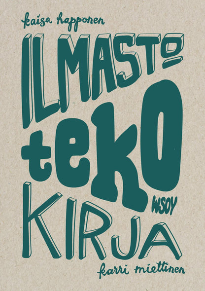 Etukansi. Kaisa Happonen Ilmastotekokirja