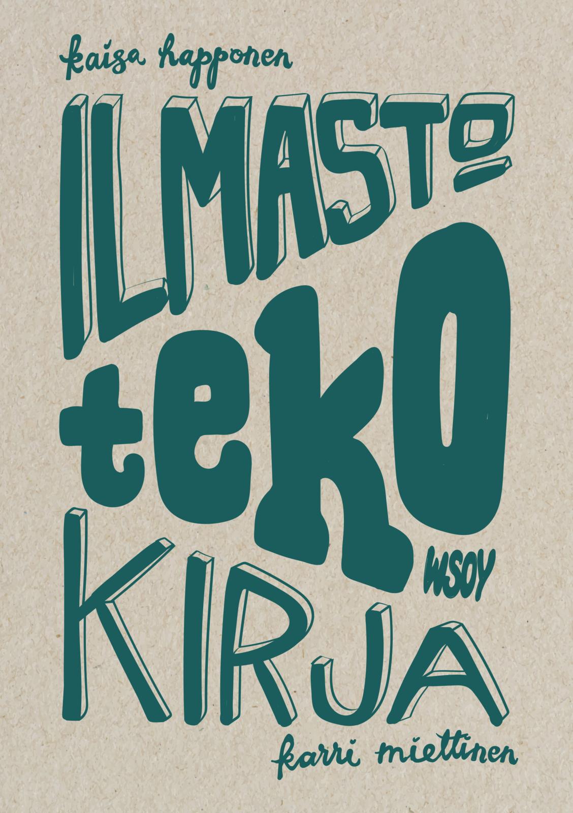 Etukansi. Kaisa Happonen. Ilmastotekokirja