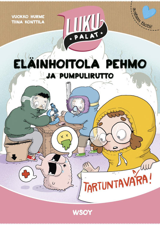 Etukansi. Vuokko Hurme. Tiina Konttila. Eläinhoitola Pehmo ja pumpulirutto.