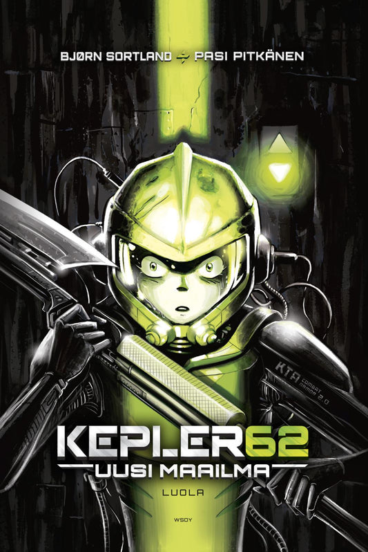 Etukansi. Bjørn Sortland. Pasi Pitkänen. Kepler62 Uusi maailma: Luola.