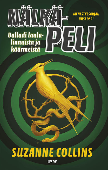Etukansi. Suzanne Collins Nälkäpeli: Balladi laululinnuista ja käärmeistä