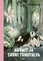 Etukansi. Tove Jansson. Muumit ja suuri tuhotulva (Muumi 75 -laitos)