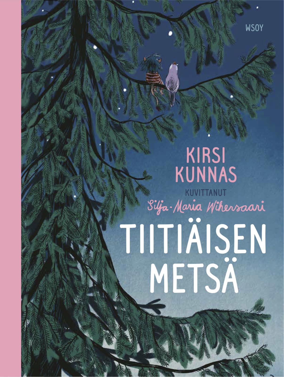 Etukansi. Kirsi Kunnas Tiitiäisen metsä 
