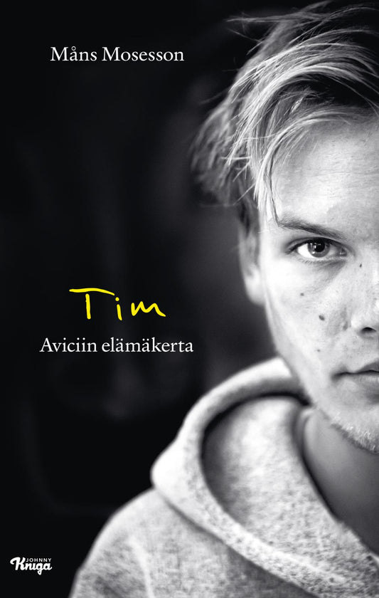 Etukansi. Måns Mosesson. Tim – Aviciin elämäkerta.