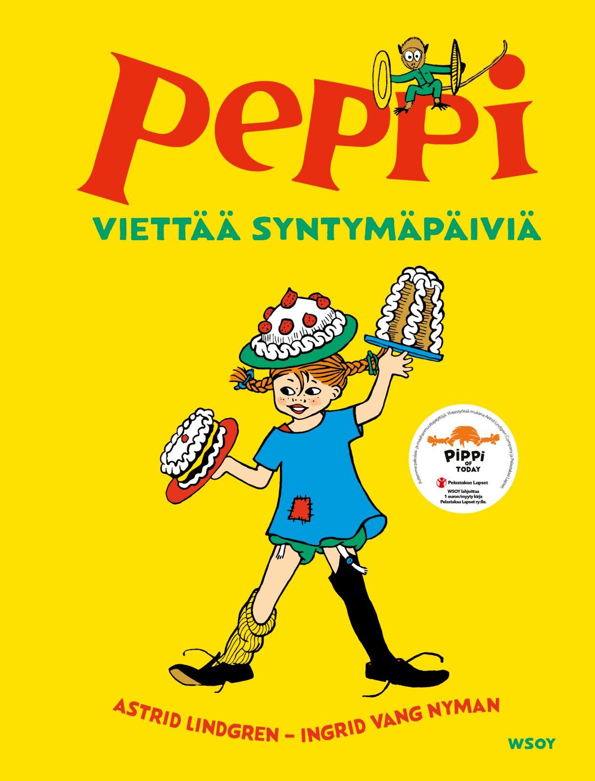Etukansi. Astrid Lindgren. Peppi viettää syntymäpäiviä (Peppi 80 v -juhlalaitos)