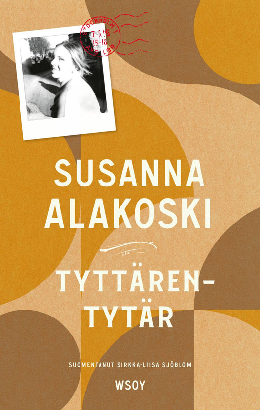 Etukansi. Susanna Alakoski. Tyttärentytär.