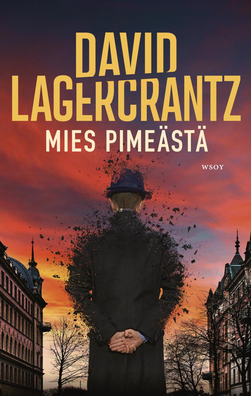 Etukansi. David Lagercrantz. Mies pimeästä