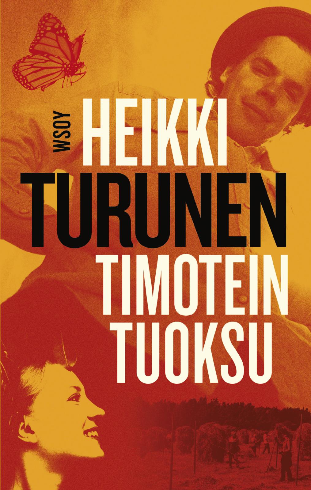 Etukansi. Heikki Turunen Timotein tuoksu