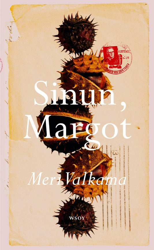 Etukansi. Meri Valkama. Sinun, Margot.