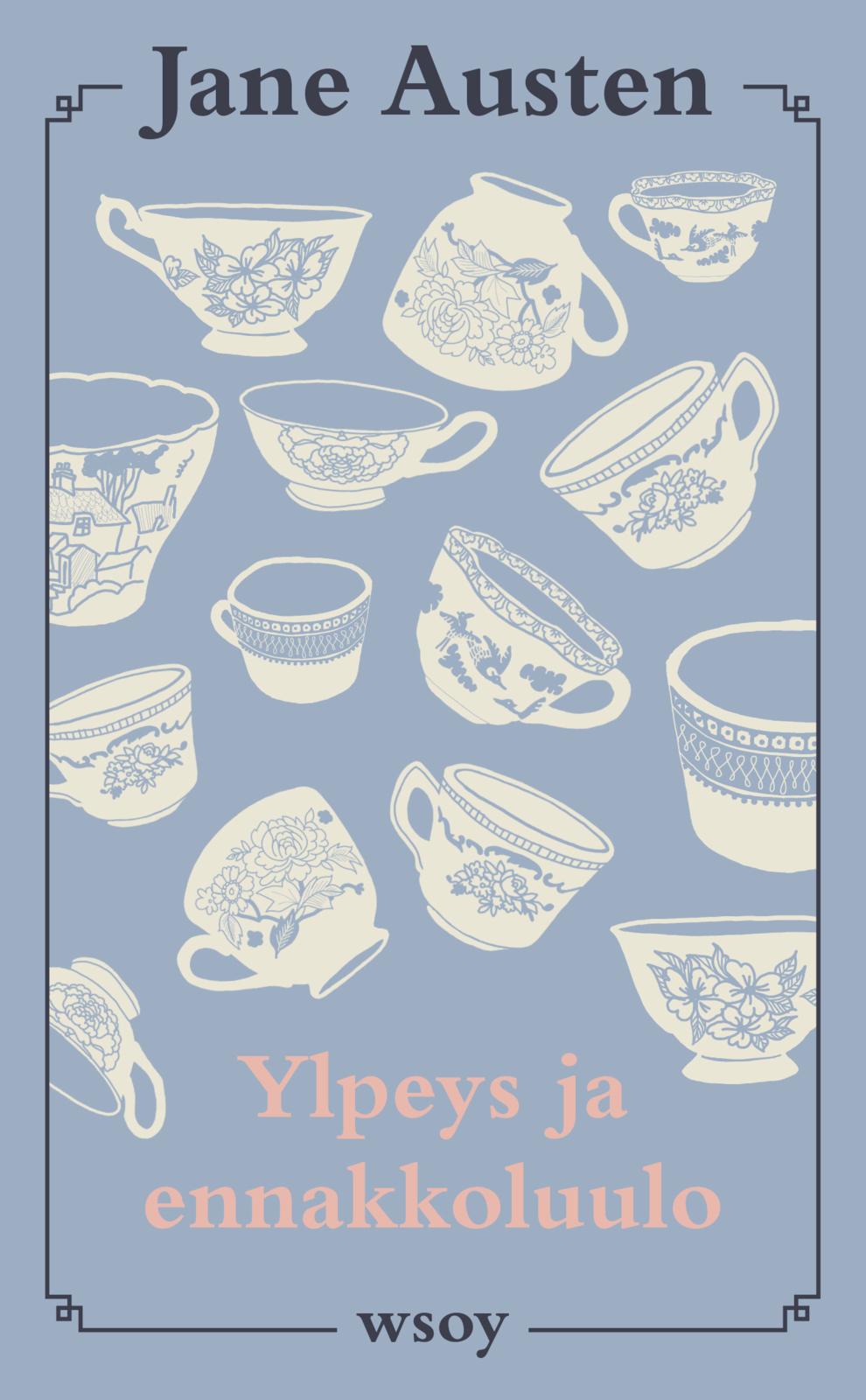 Etukansi. Jane Austen Ylpeys ja ennakkoluulo