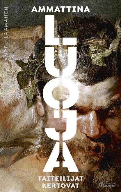 Etukansi. Lamppu Laamanen Ammattina luoja