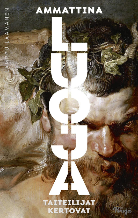 Etukansi. Lamppu Laamanen. Ammattina luoja.