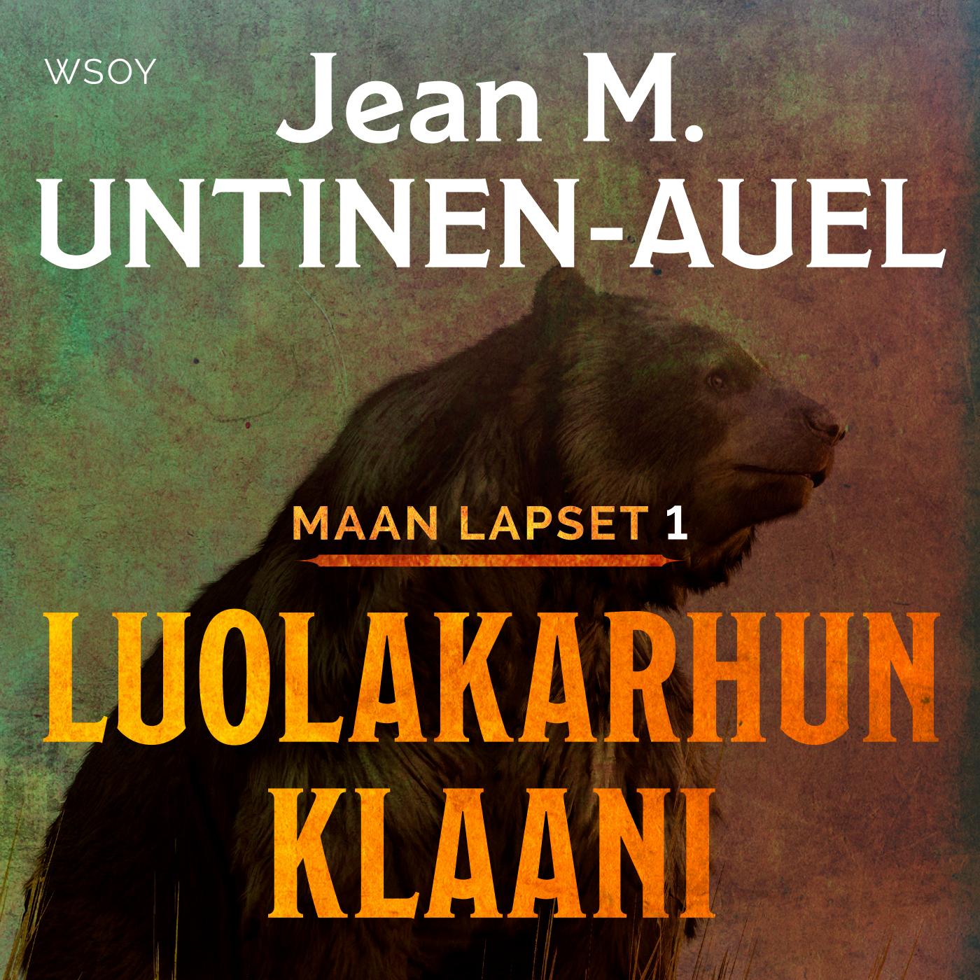 Etukansi. Jean M. Untinen-Auel. Luolakarhun klaani