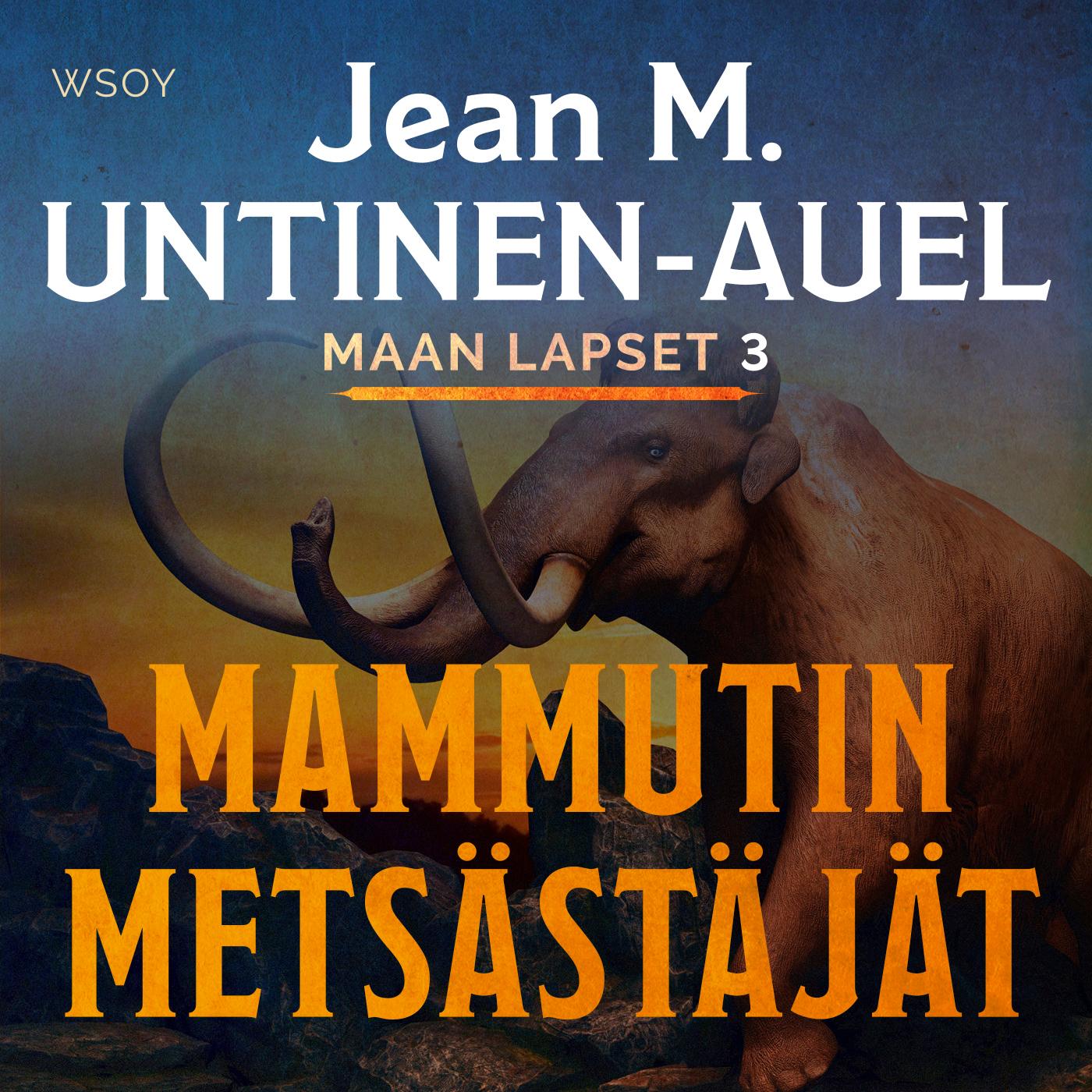 Etukansi. Jean M. Untinen-Auel. Mammutin metsästäjät