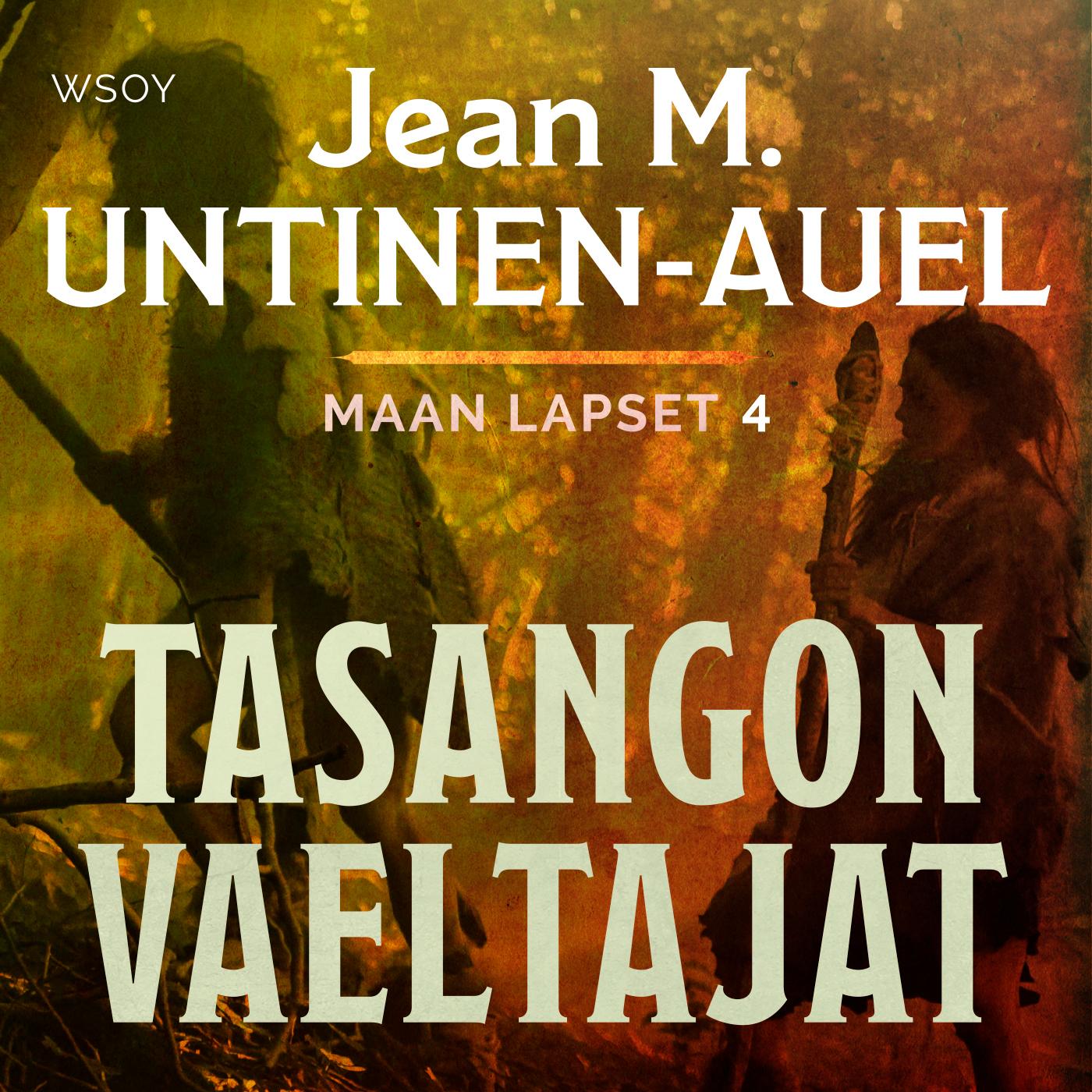 Etukansi. Jean M. Untinen-Auel. Tasangon vaeltajat