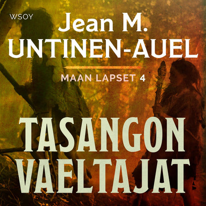 Etukansi. Jean M. Untinen-Auel. Tasangon vaeltajat