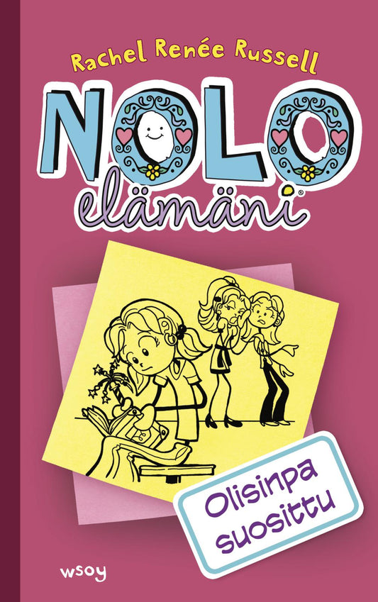 Etukansi. Nolo elämäni: Olisinpa suosittu.