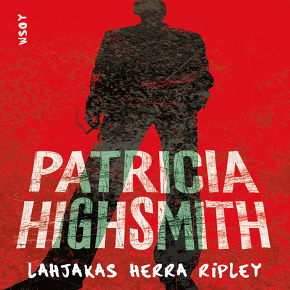 Etukansi. Patricia Highsmith. Lahjakas herra Ripley