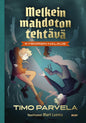 Etukansi. Timo Parvela Melkein mahdoton tehtävä - Kyborgin halaus