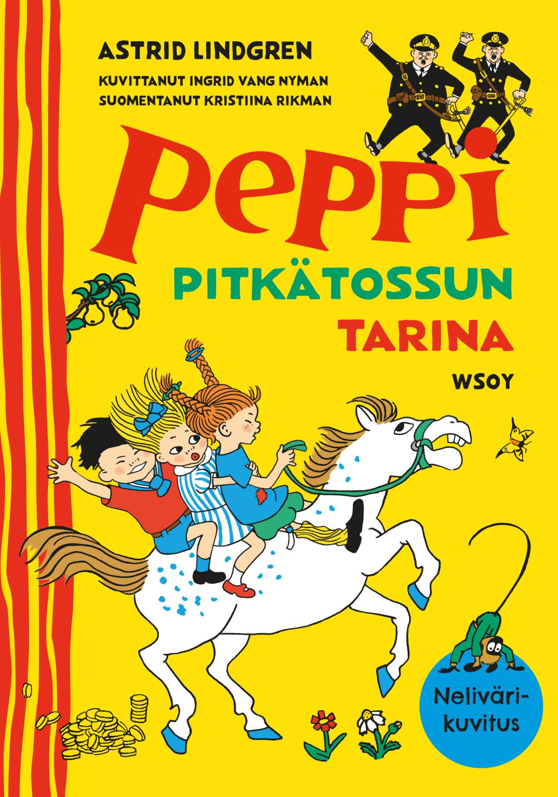 Etukansi. Astrid Lindgren Peppi Pitkätossun tarina