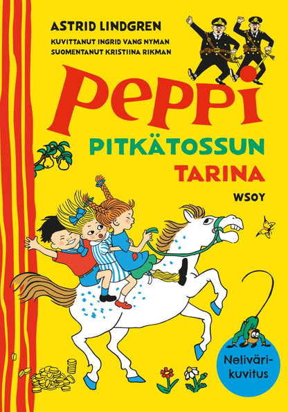 Etukansi. Astrid Lindgren Peppi Pitkätossun tarina