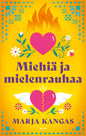 Etukansi. Marja Kangas Miehiä ja mielenrauhaa