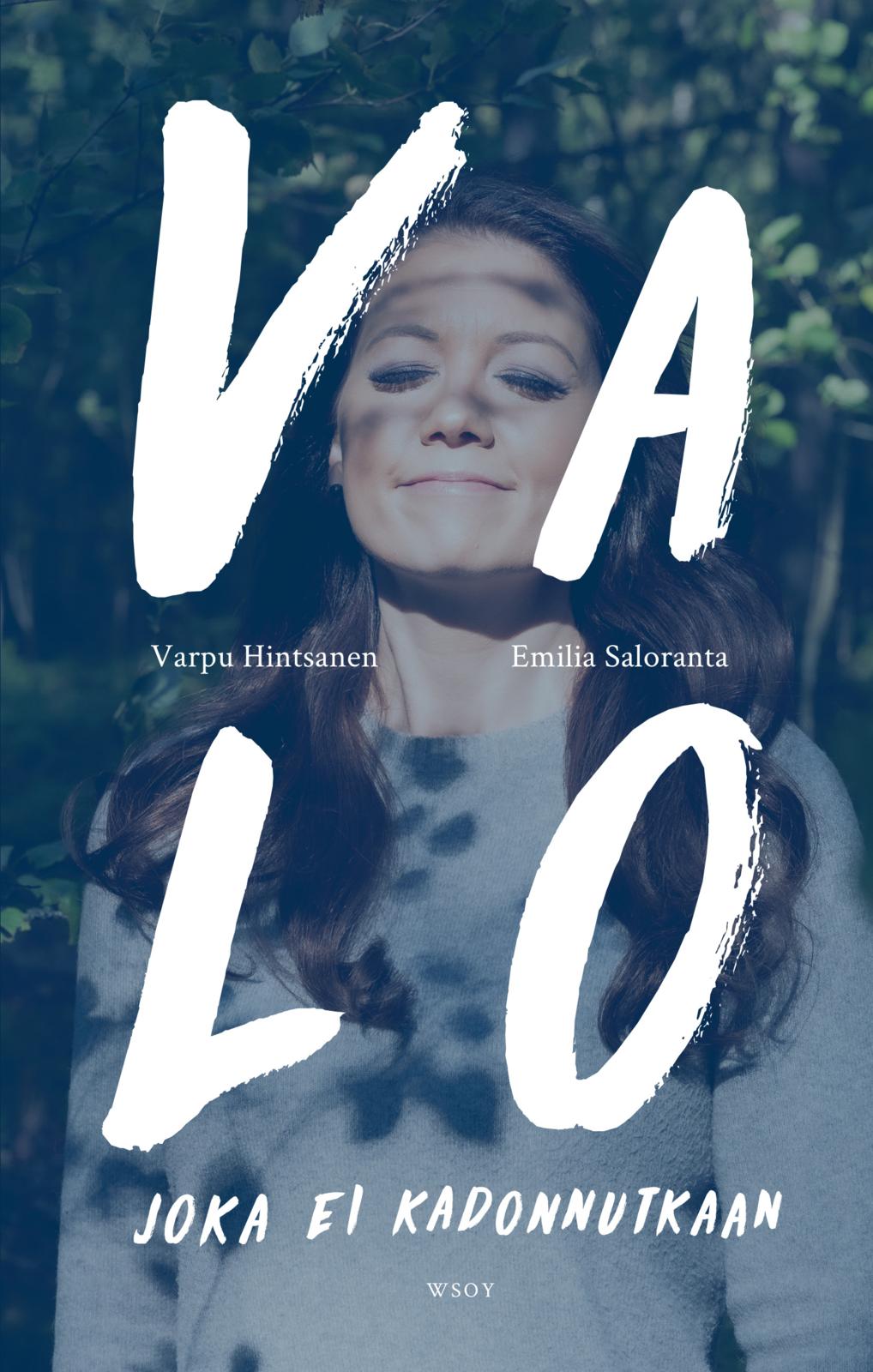 Etukansi. Varpu Hintsanen Valo joka ei kadonnutkaan