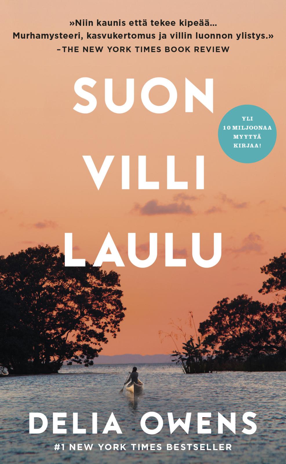 Etukansi. Delia Owens Suon villi laulu
