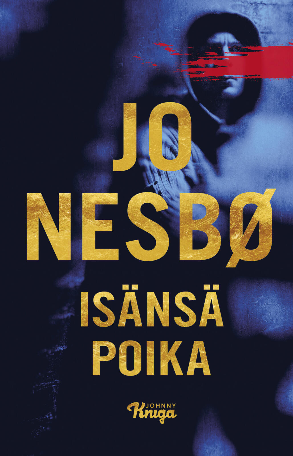 Etukansi. Jo Nesbø Isänsä poika
