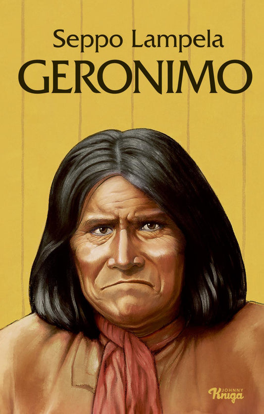 Etukansi. Seppo Lampela. Geronimo.
