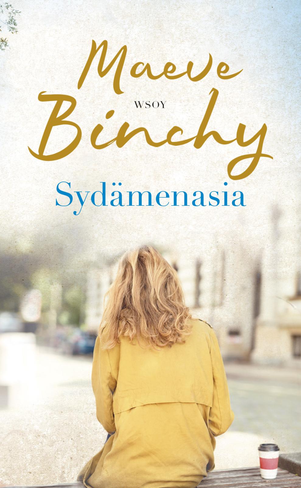 Etukansi. Maeve Binchy Sydämenasia