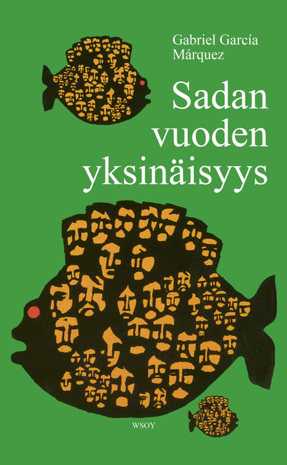 Etukansi. Gabriel García Márquez Sadan vuoden yksinäisyys