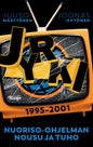 Etukansi. Juuso Määttänen Jyrki 1995–2001