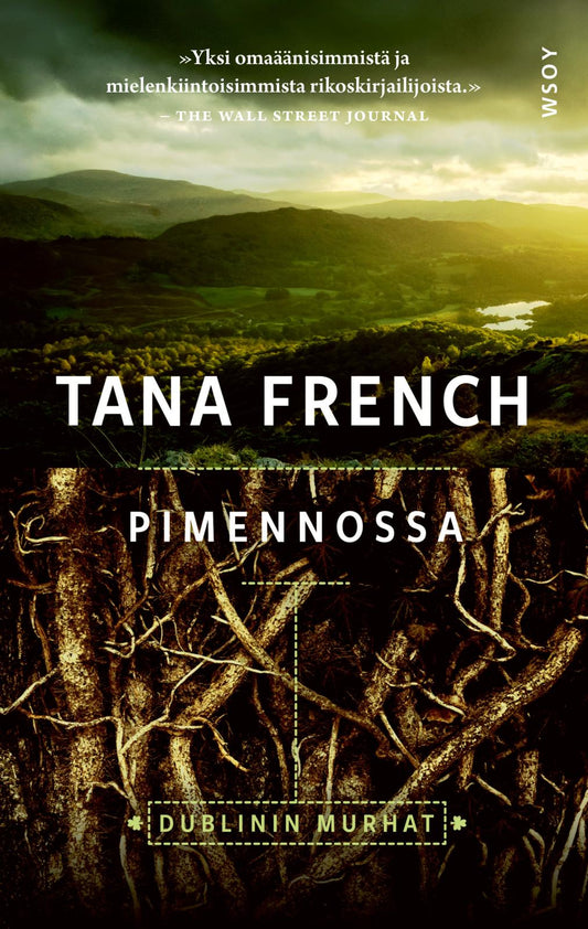 Etukansi. Tana French. Pimennossa.