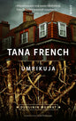 Etukansi. Tana French Umpikuja