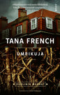 Etukansi. Tana French Umpikuja