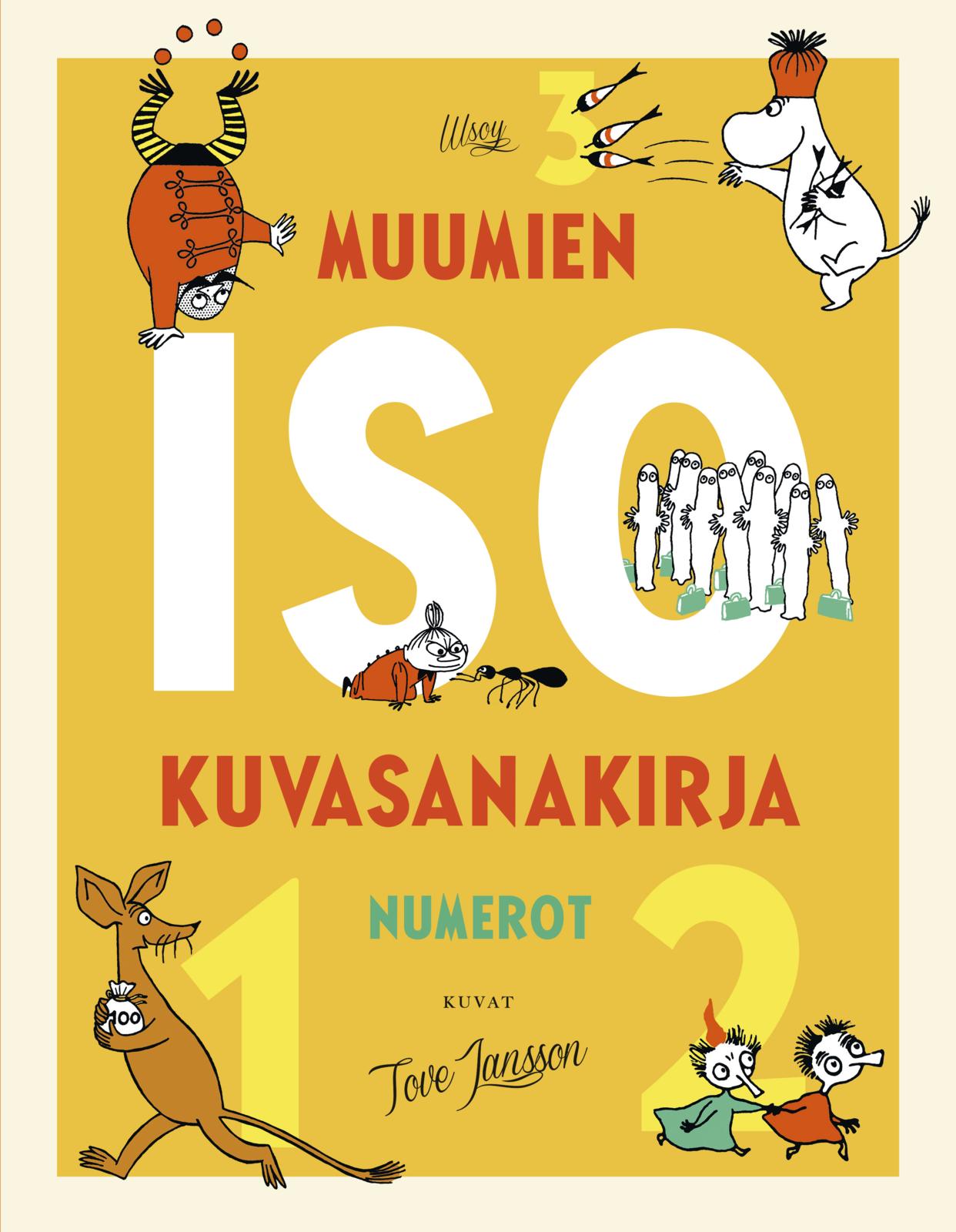 Etukansi. Tove Jansson Muumien ISO kuvasanakirja: Numerot 