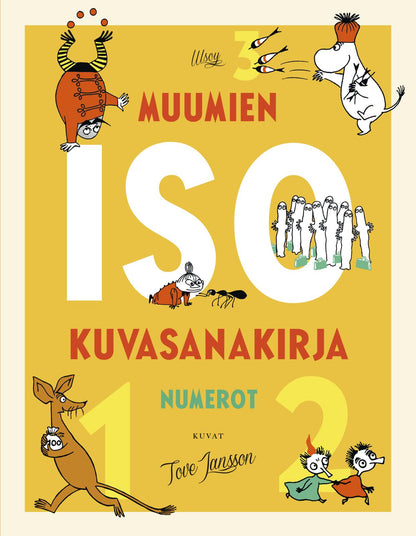 Etukansi. Tove Jansson Muumien ISO kuvasanakirja: Numerot 