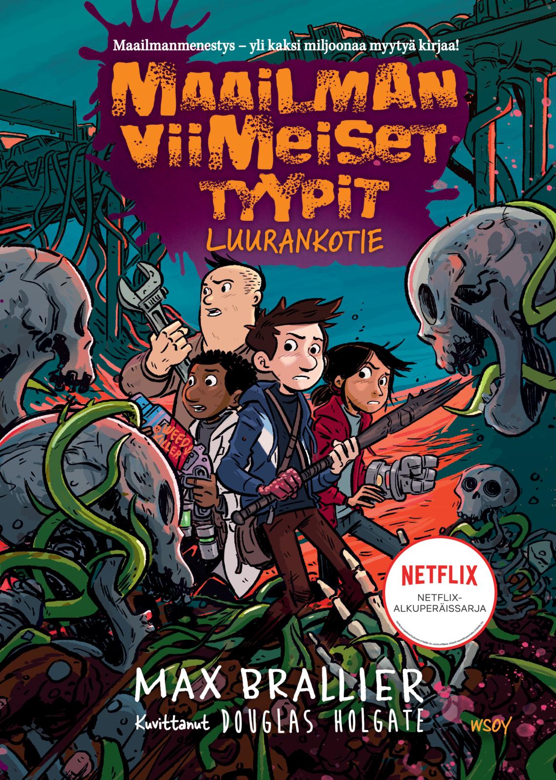 Etukansi. Max Brallier. Maailman viimeiset tyypit - Luurankotie