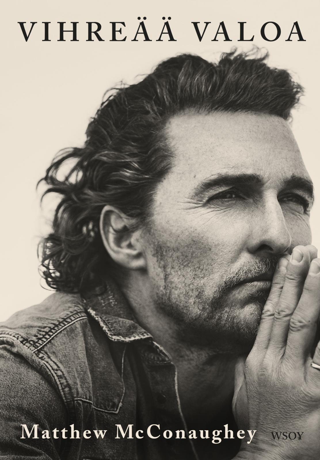 Etukansi. Matthew McConaughey Vihreää valoa