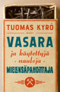 Etukansi. Tuomas Kyrö Vasara ja käytettyjä nauloja, Mielensäpahoittaja