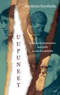 Etukansi. Susanna Suomela Uupuneet