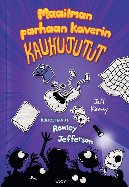 Etukansi. Jeff Kinney. Maailman parhaan kaverin kauhujutut. Kirjoittanut Rowley Jefferson