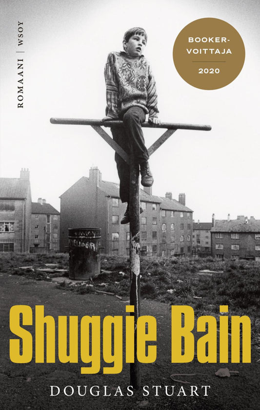 Etukansi. Douglas Stuart. Shuggie Bain.