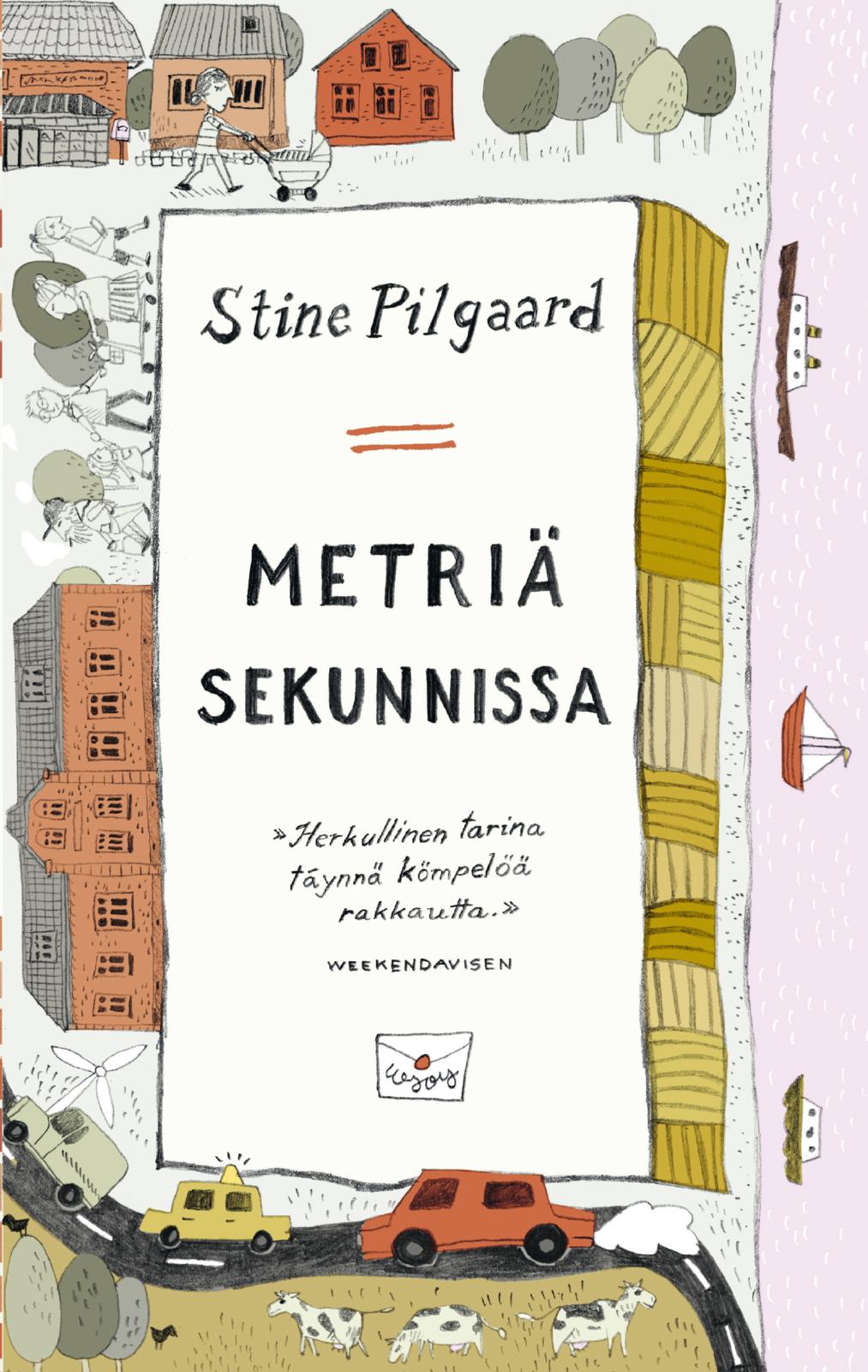 Etukansi. Stine Pilgaard Metriä sekunnissa