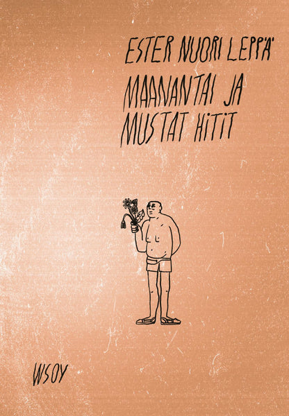 Etukansi. Ester Nuori Leppä Maanantai ja mustat hitit