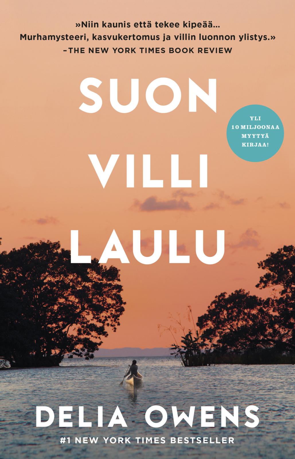 Etukansi. Delia Owens Suon villi laulu