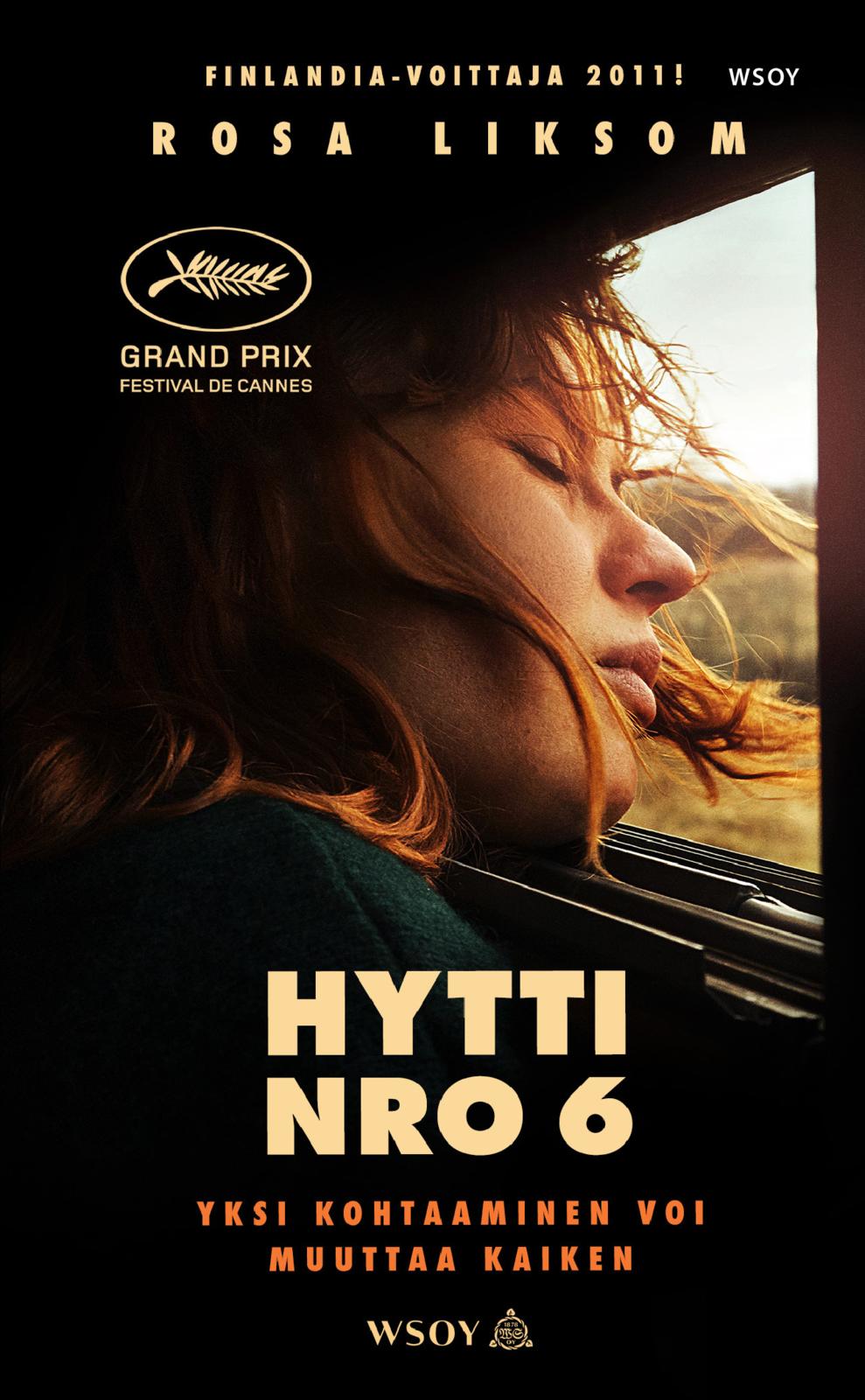 Etukansi. Rosa Liksom. Hytti nro 6