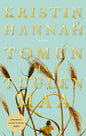 Etukansi. Kristin Hannah Tomun ja tuulen maa
