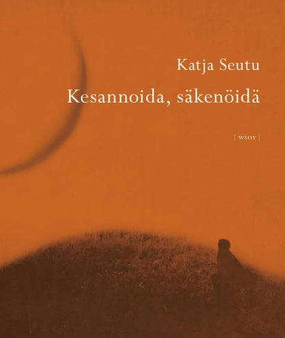 Etukansi. Katja Seutu Kesannoida, säkenöidä